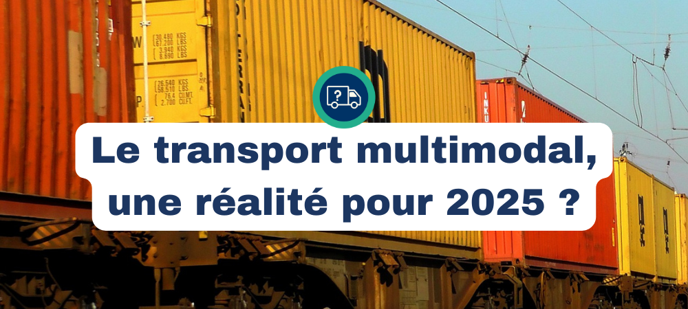 transport multimodal transporteur routier